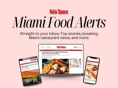 Sign Up for Miami Food Alerts: The 305's Hottest Restaurant News Straight to Your Inbox!