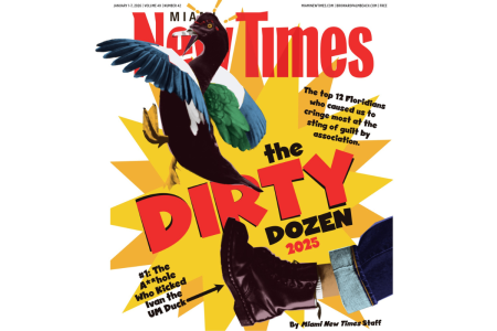 Dirty Dozen 2025: South Florida's Most Shameful Characters