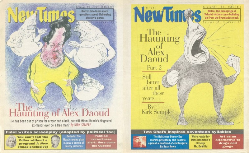 two covers featuring caricatures of Miami Beach mayor Alex Daoud, who was imprisoned on corruption charges for 17 months in late 1993